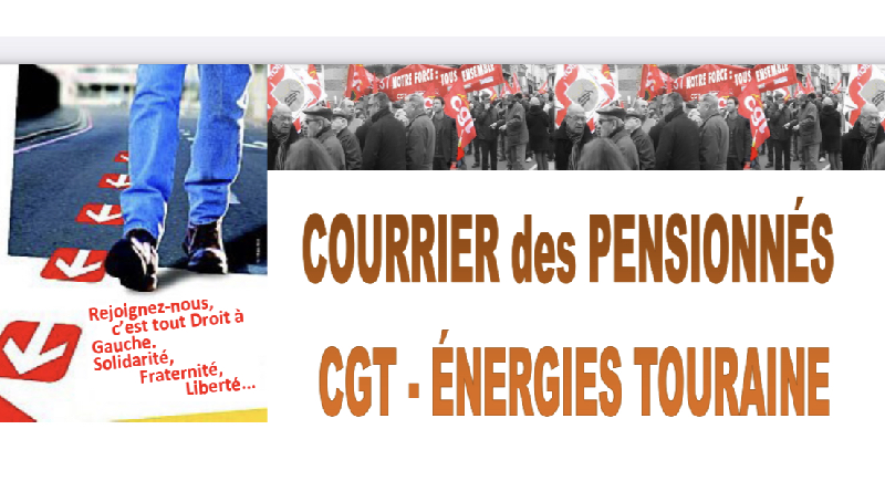 Courrier des pensionnés CGT- Energies Touraine. n° 53- Juin 2022.